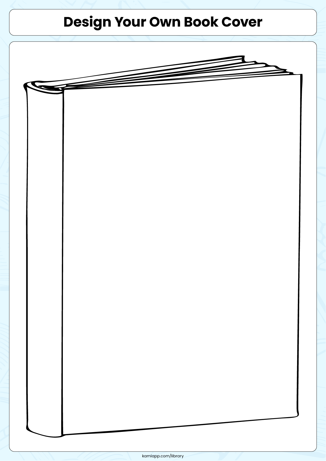 Design Your Own Book Cover For Teachers Perfect For Grades 1st 2nd 3rd 4th 5th 6th 7th English Language Arts Classroom Resources Kami Library