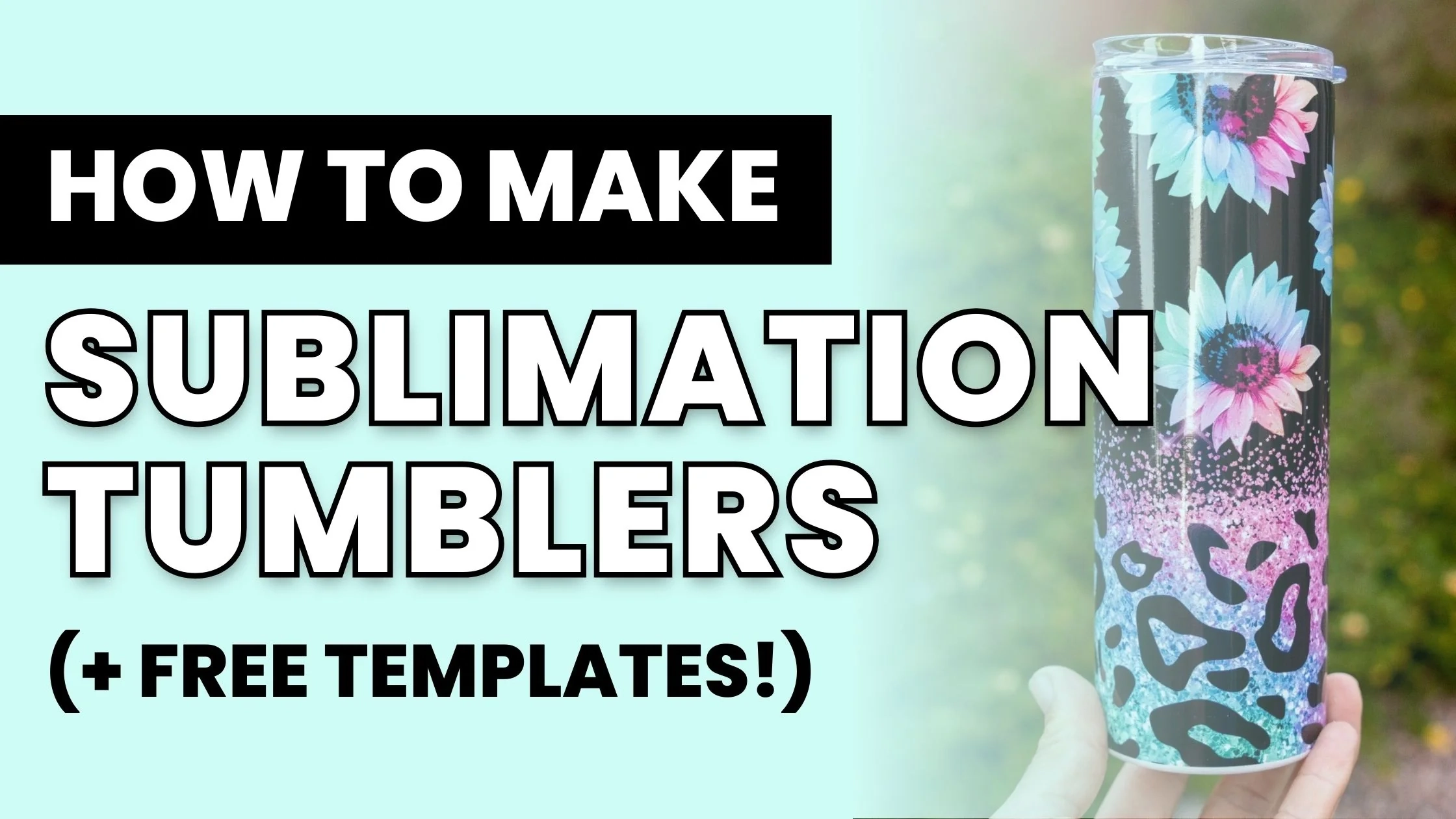 How To Make Sublimation Tumblers Free Templates 
